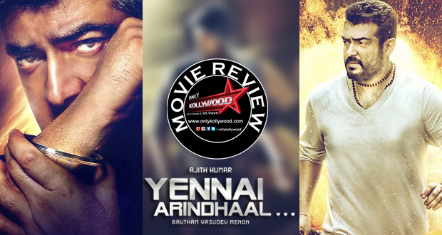 Yennai Arindhaal Movie Review