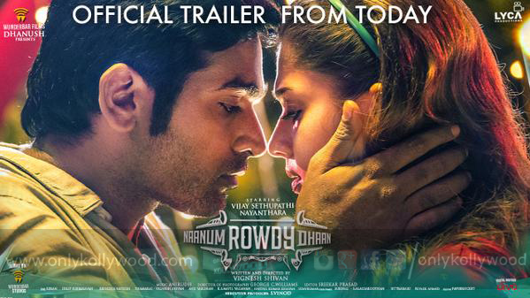 naanum rowdy dhaan trailer