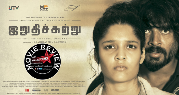 irudhi suttru movie review