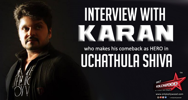 actor karan interview uchathula shiva