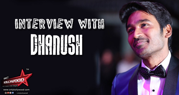 Dhanush Interview