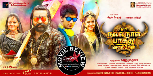 oru nalla naal paathu solren movie review