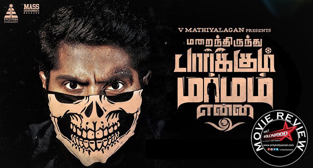 Marainthirunthu Paarkum Marmam Enna Movie Review