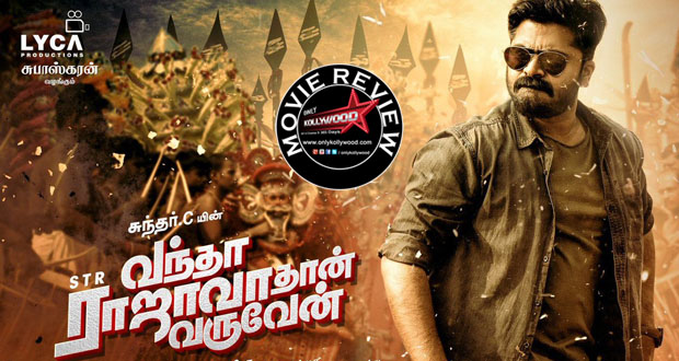 Vantha Rajavathaan Varuven Movie Review