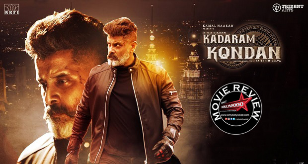 Kadaram Kondan Movie Review