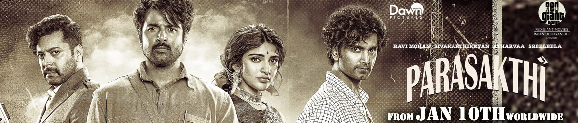 Parasakthi - From Jan 10th